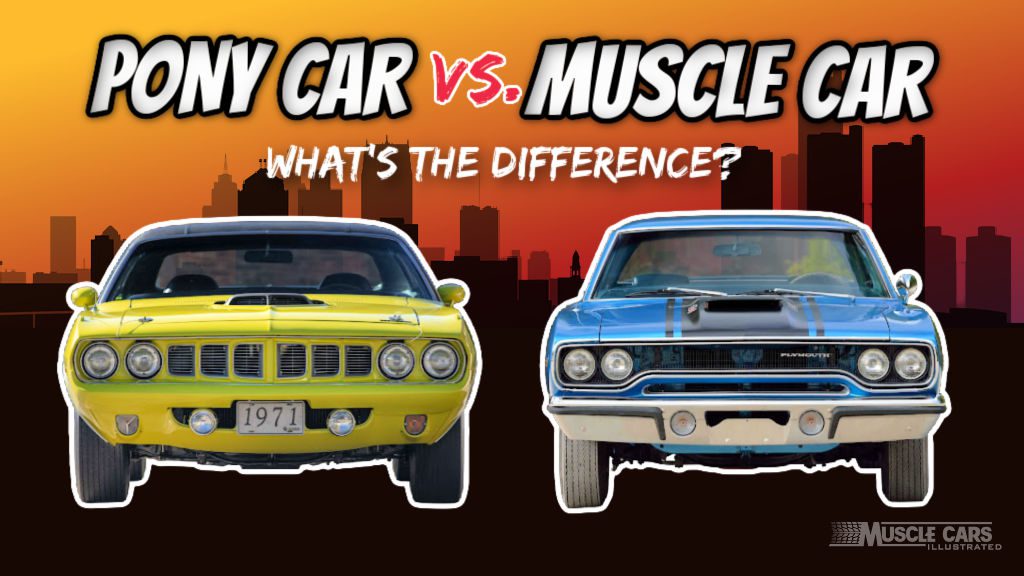 Pony Car vs Muscle Car: What’s the Difference?